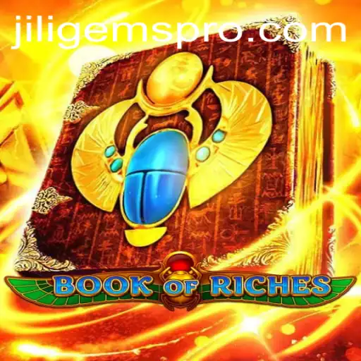 Exploring the Exciting World of BookofRiches: The Game of JILIGems