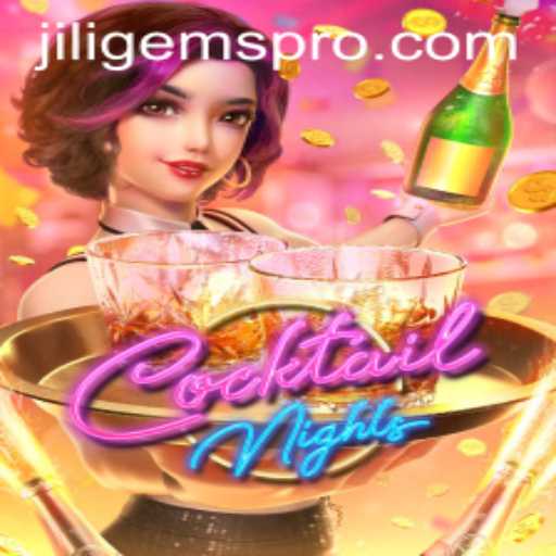 Exploring the Exciting World of CocktailNights: Unveiling the Alluring Charm of JILIGems