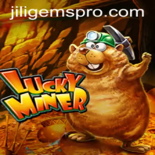 Exploring LuckyMiner: Dive into the World of JILIGems