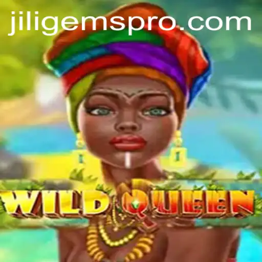 Discover the Enchanting World of WildQueen and JILIGems