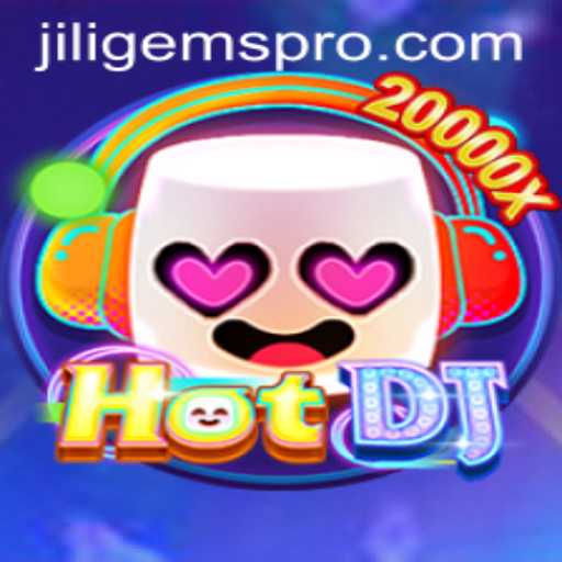 Experience the Vibrant World of HotDJ and Discover JILIGems