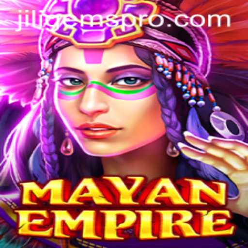Exploring MayanEmpire and the Enchanting World of JILIGems